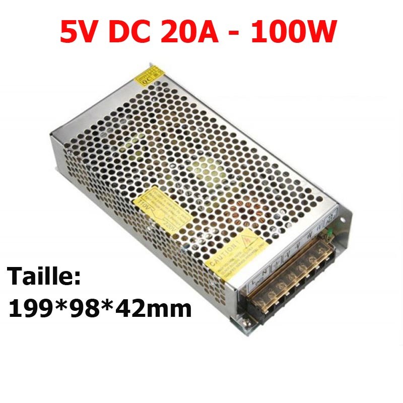 5V DC 20A – 100W Alimentation à découpage